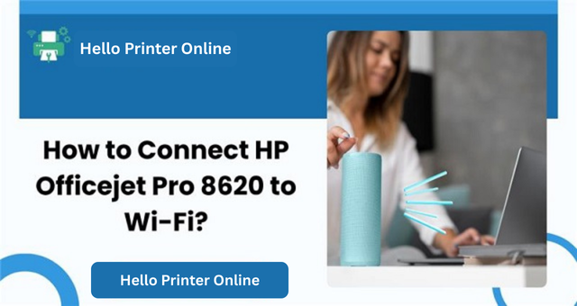 Connect HP Officejet Pro 8620 to Wi-Fi